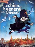 Le Chien, le G�n�ral et les Oiseaux