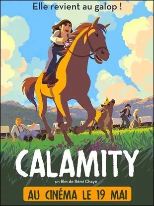 Calamity, une enfance de Martha Jane Cannary