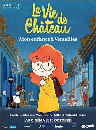 La Vie de chteau, mon enfance  Versailles