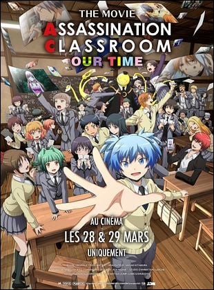 Assassination Classroom The Movie : Our Time