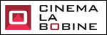 CINEMA LA BOBINE